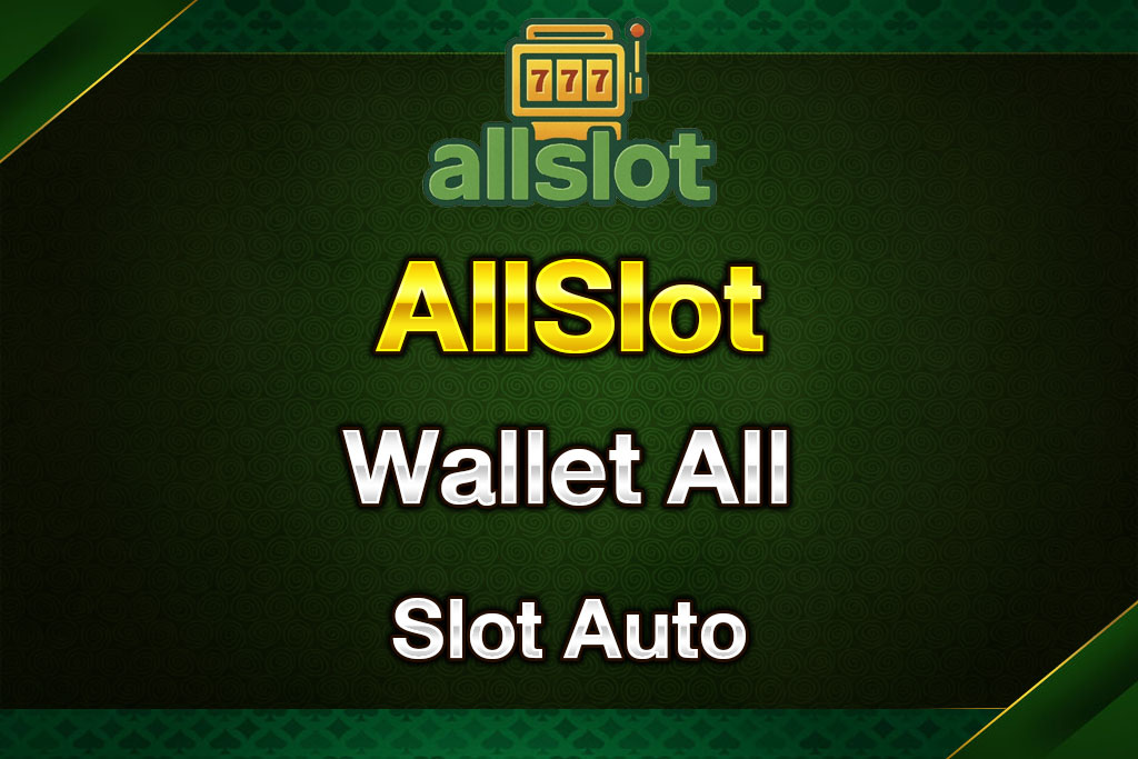 AllSlot-Wallet-All-Slot-Auto